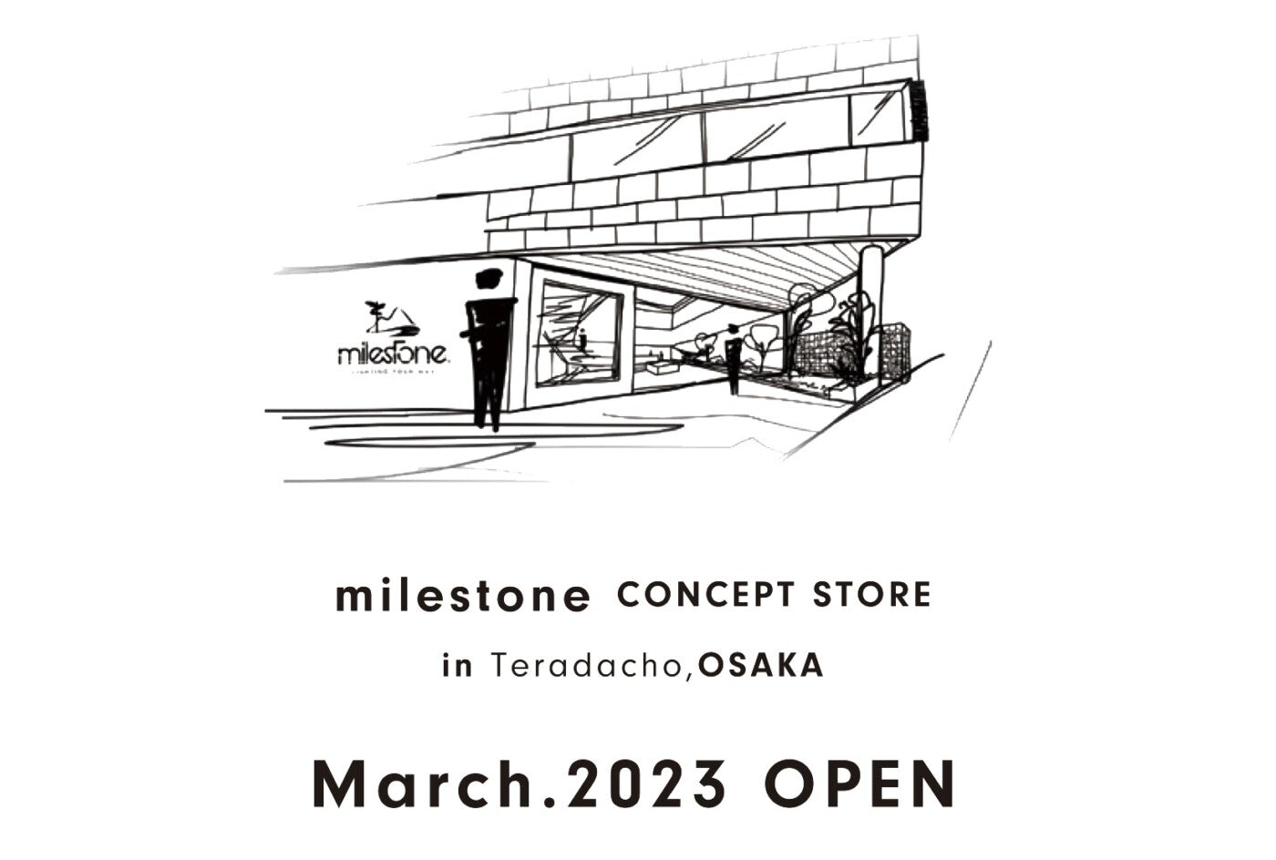【正社員募集】milestoneのコンセプトストアが大阪、寺田町に2023年3月オープン。